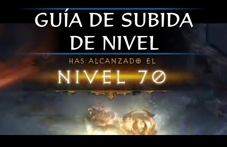 Guía subir rápido de nivel en Diablo III