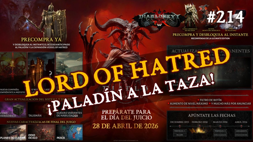 Directo #214: Todo sobre Lord of Hatred y el paladín